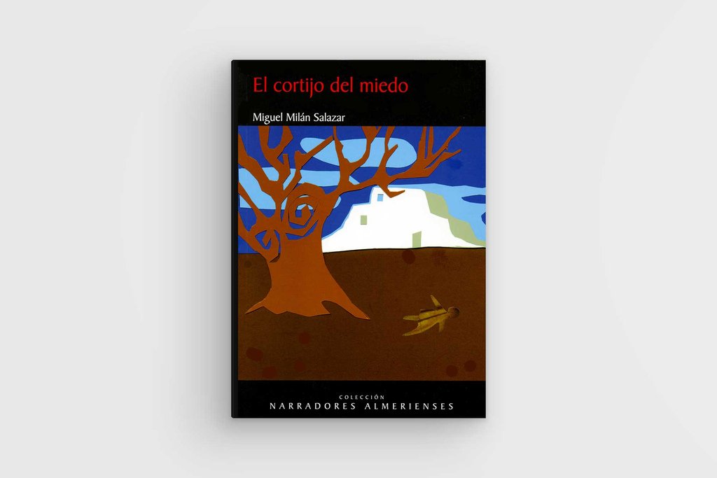 El cortijo del miedo, de Miguel Mil&aacute;n Salazar